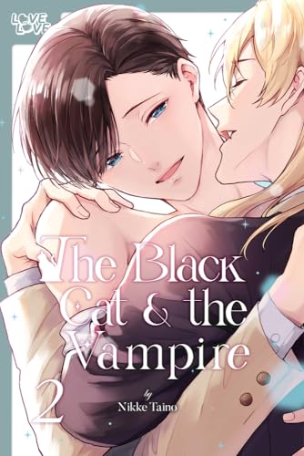 The Black Cat & the Vampire 2: Volume 2 (Black Cat & the Vampire; Love Love) von Tokyopop Press Inc