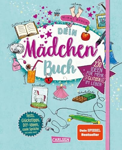 #buch4you: Dein Mädchenbuch: über 230 Ideen für mehr Glitzer im Leben: Tests, Tipps, Achtsamkeitsübungen, DIY-Ideen, coole Sprüche und vieles mehr