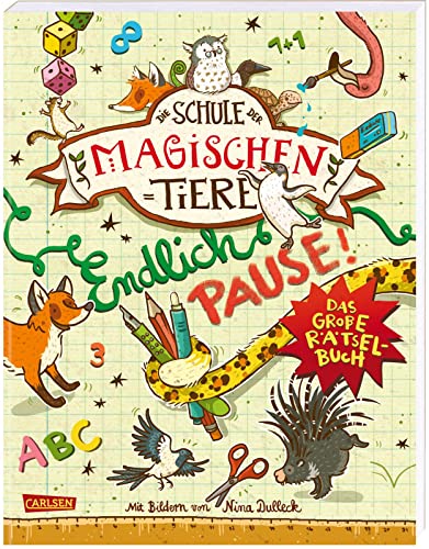 Die Schule der magischen Tiere: Endlich Pause! Das große Rätselbuch: Kinderbeschäftigung ab 8 von Carlsen Verlag GmbH