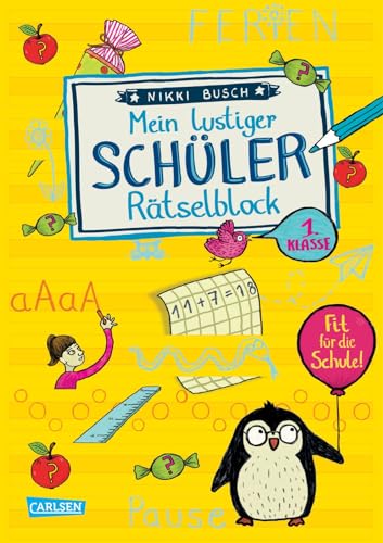 Rätselspaß Grundschule: Mein lustiger Schüler-Rätselblock: Rätsel für die 1. Klasse Rätselspaß Grundschule: Mein lustiger Schüler-Rätselblock: Rätsel für die 1. Klasse