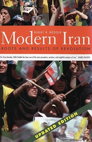 Modern Iran: Roots And Results of Revolution