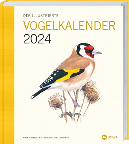 Der illustrierte Vogelkalender 2024: Woche für Woche einen neuen Vogel kennenlernen. Der perfekte Begleiter durch das neue Jahr für Naturfreunde und Vogelbeobachter.