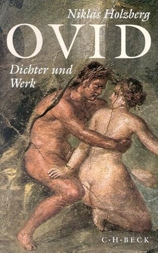 Ovid: Dichter und Werk von C.H.Beck