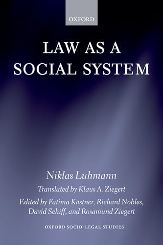 Law as a Social System (Oxford Socio-Legal Studies)