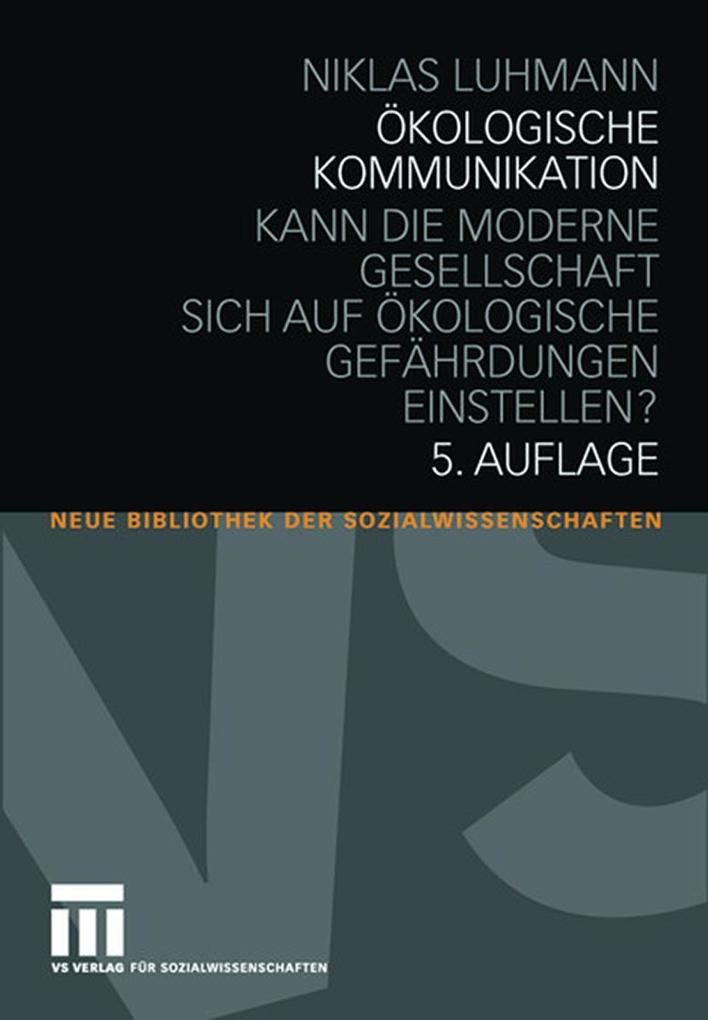 Ökologische Kommunikation von VS Verlag für Sozialw.