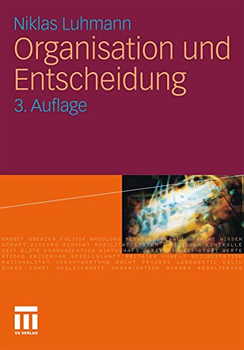 Organisation und Entscheidung (Rheinisch-Westfälische Akademie der Wissenschaften, 232, Band 232) von VS Verlag für Sozialwissenschaften