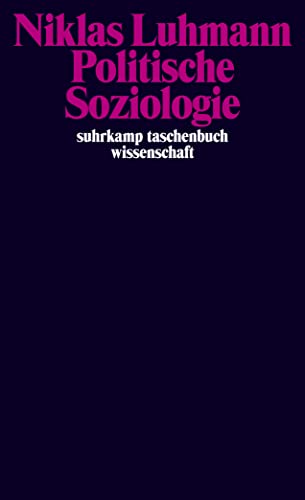 Politische Soziologie (suhrkamp taschenbuch wissenschaft) von Suhrkamp Verlag AG