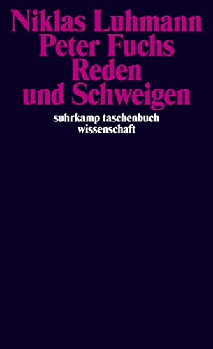 Reden und Schweigen (suhrkamp taschenbuch wissenschaft)