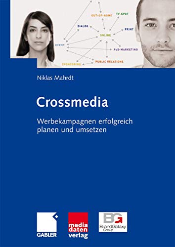 Crossmedia: Werbekampagnen erfolgreich planen und umsetzen von Springer