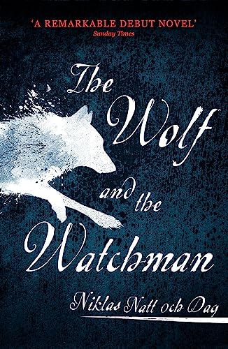 1793: The Wolf and the Watchman: The latest Scandi sensation (Jean Mickel Cardell) von Hodder & Stoughton / John Murray