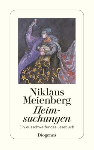 Heimsuchungen: Ein ausschweifendes Lesebuch (detebe)