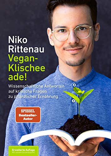 Vegan-Klischee ade!: Wissenschaftliche Antworten auf kritische Fragen zu pflanzlicher Ernährung - Erweiterte Auflage mit neuem Zusatzkapitel von Becker Joest Volk Verlag