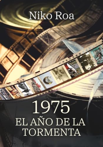 1975. El año de la tormenta (Novela histórica) von SND Editores
