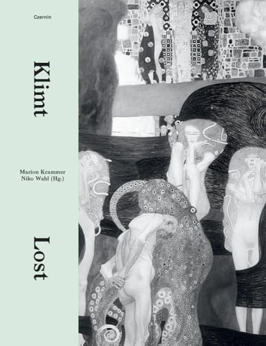 Klimt Lost: Reihe Klimt Villa, Band I von Czernin