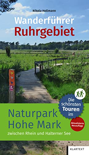 Die schönsten Touren im Naturpark Hohe Mark zwischen Rhein und Halterner See: Wanderführer Sauerland Die schönsten Touren im Naturpark Hohe Mark zwischen Rhein und Halterner See: Wanderführer Sauerland