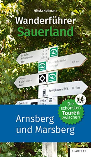 Wanderführer Sauerland 2: Die schönsten Touren zwischen Arnsberg und Marsberg