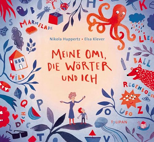 Meine Omi, die Wörter und ich von Tulipan Verlag