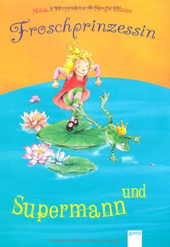 Supermann und Froschprinzessin