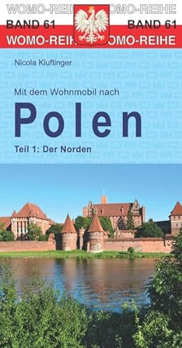 Mit dem Wohnmobil nach Polen: Teil 1: Der Norden (Womo-Reihe)