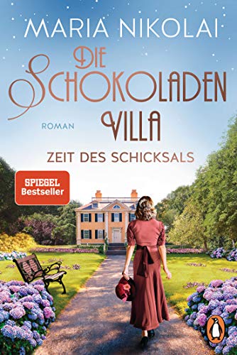 Die Schokoladenvilla – Zeit des Schicksals: Roman (Die Schokoladen-Saga, Band 3)