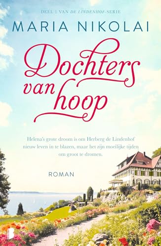 Dochters van hoop: Deel 1 De Lindenhof (Lindenhof, 1) von Boekerij