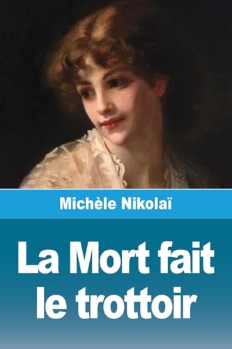 La Mort fait le trottoir von Prodinnova