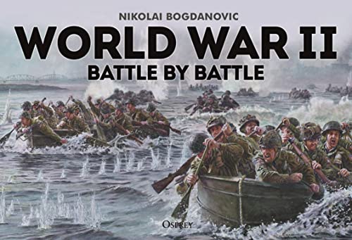 World War II Battle by Battle von Osprey Publishing (UK)