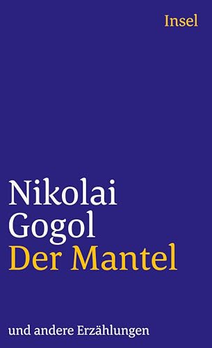 Der Mantel: Und andere Erzählungen (insel taschenbuch)