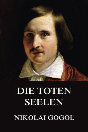 Die toten Seelen von Jazzybee Verlag