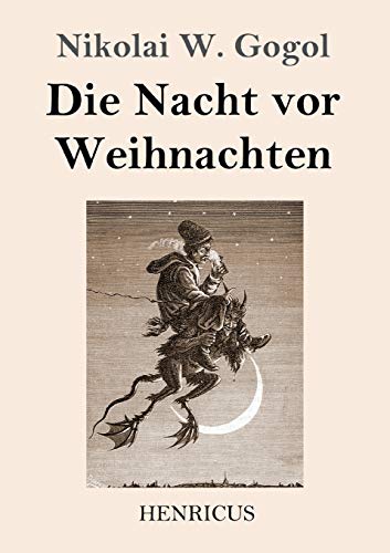 Die Nacht vor Weihnachten Die Nacht vor Weihnachten