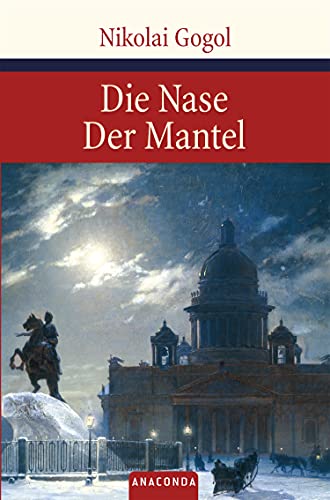 Die Nase / Der Mantel (Große Klassiker zum kleinen Preis, Band 27) von Anaconda Verlag