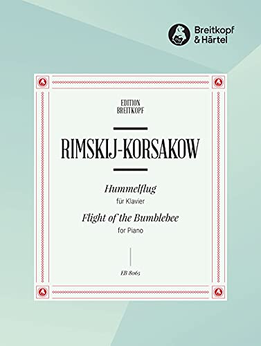 Hummelflug aus: Das Märchen vom Zar Saltan - Bearbeitung für Klavier (EB 8065) von Breitkopf & Hï¿½rtel