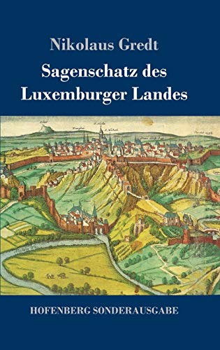 Sagenschatz des Luxemburger Landes