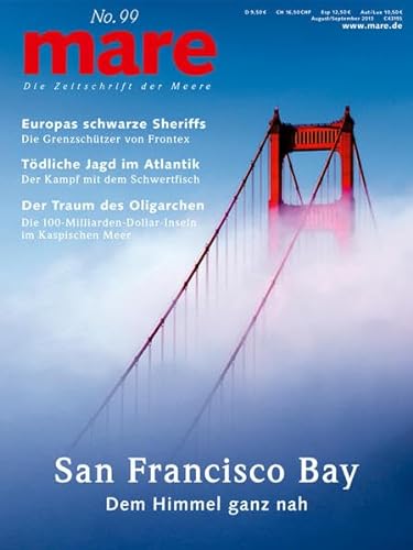 mare - Die Zeitschrift der Meere / No. 99 / San Francisco Bay: Dem Himmel ganz nah