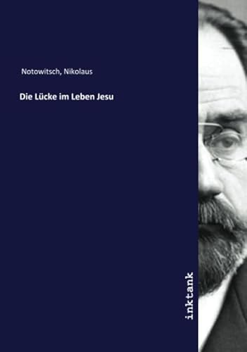 Die Lücke im Leben Jesu