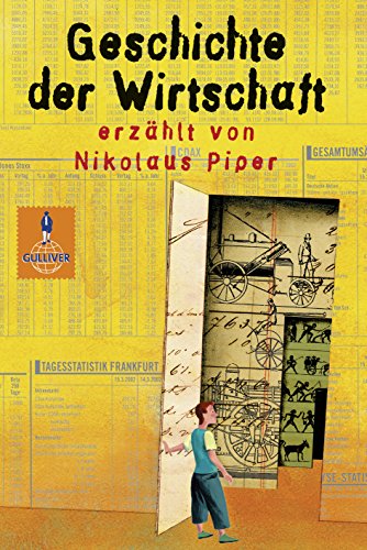 Geschichte der Wirtschaft: Ausgezeichnet mit dem Deutschen Jugendliteraturpreis 2003