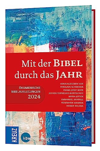 Mit der Bibel durch das Jahr 2024 von Katholisches Bibelwerk