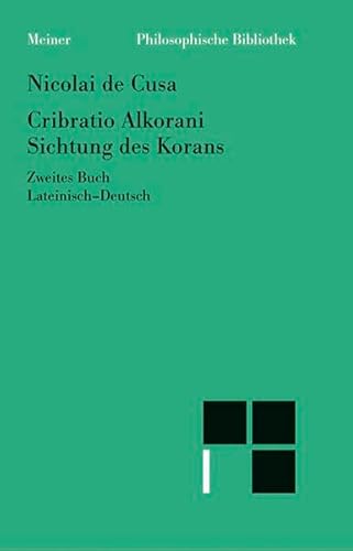 Cribratio Alkorani / Sichtung des Korans, Zweites Buch Cribratio Alkorani / Sichtung des Korans, Zweites Buch