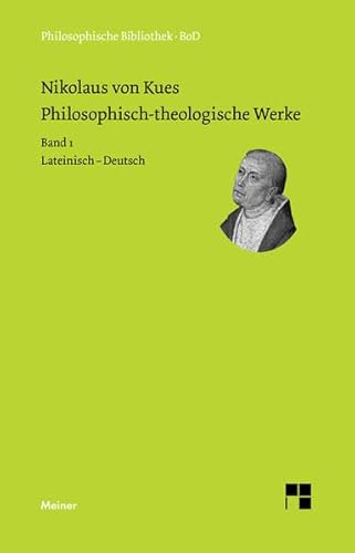 Philosophisch-theologische Werke: Zweisprachige Ausgabe: Lateinisch-Deutsch. 4 Bände. (Philosophische Bibliothek) von Meiner Felix Verlag GmbH