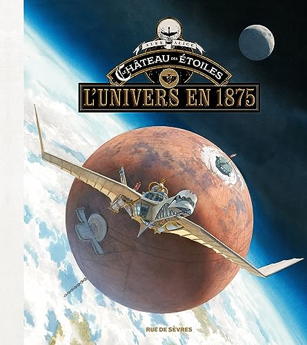 Le Château des étoiles - L'univers en 1875