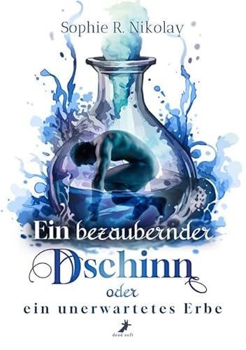 Ein bezaubernder Dschinn oder ein unerwartetes Erbe von DEAD SOFT Verlag