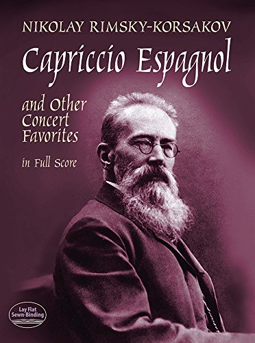 Rimsky-Korsakov Capriccio Espagnol And Other Concert Favorites In Ful (Dover Orchestral Music Scores)