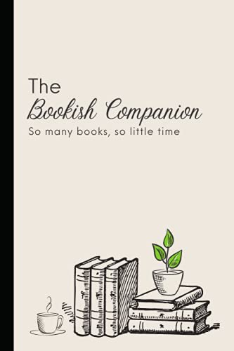 The Bookish Companion (Mini) Reading Log and Notebook: 6" x 9" lined 120-page reading journal for book reviews and record keeping von Independently Published