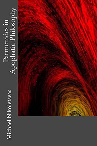 Parmenides in Apophatic Philosophy