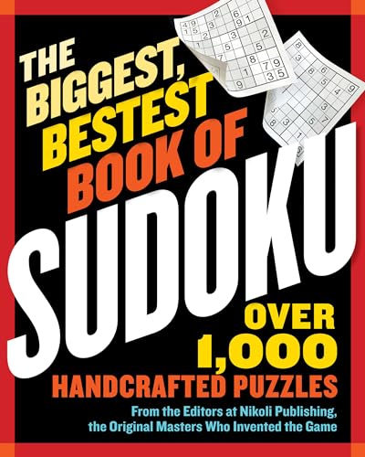 The Biggest, Bestest Book of Sudoku von Workman Publishing