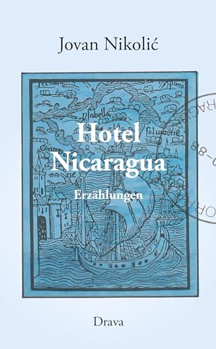 Hotel Nicaragua: Erzählungen