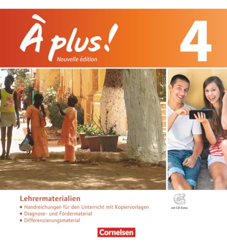 À plus !|NULL|Französisch als 1. und 2. Fremdsprache - Ausgabe 2012|Band 4|NULL|NULL|Lehrkräftematerialien mit CD-Extra im Ordner|CD-ROM und CD auf einem Datenträger von Cornelsen Verlag