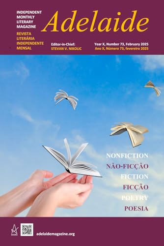 Adelaide: Independent Literary Magazine No.73, February 2025 von Independently published