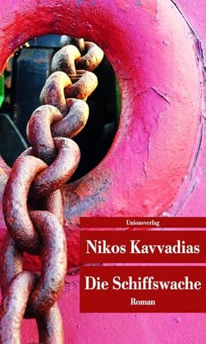Die Schiffswache: Roman (Unionsverlag Taschenbücher)