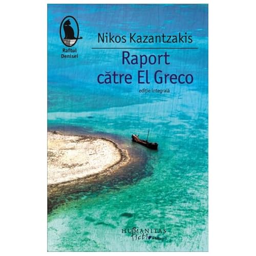 Raport Catre El Greco von Humanitas Fiction